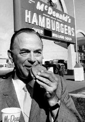 Ray Kroc- Founder of McDonald's